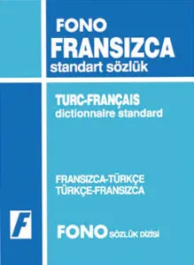 Fransızca Standart Sözlük; Fransızca-Türkçe / Türkçe-Fransızca
