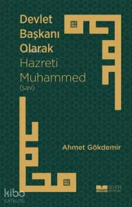 Devlet Başkanı Olarak Hazreti Muhammed sav