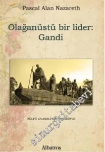 Olağanüstü Bir Lider: Gandi -