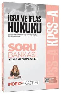 İndeks Akademi 2026 KPSS A Grubu İcra ve İflas Hukuku Soru Bankası Çözümlü
