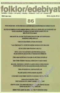 Folklor / Edebiyat  Dergisi: Halkbilim, İletişim, Antropoloji, Sosyoloji, Müzikoloji, Tarih, Dil Edebiyat - Sayı: 86  Cilt: 22