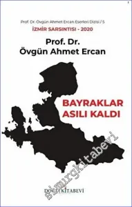 Bayraklar Asılı Kaldı : İzmir Sarsıntısı - 2020 -         2021