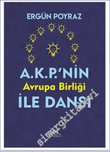AKP'nin Avrupa Birliği İle Dansı -         2023