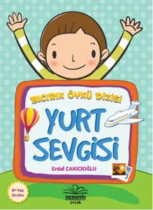 Bıcırık Öykü Dizisi : Yurt Sevgisi Bıcırık Öykü Dizisi : Yurt Sevgisi
