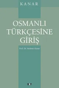 Osmanlı Türkçesine Giriş