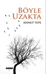 Böyle Uzakta