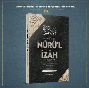 Nurul İzah Tercümesi - Hanefi Mezhebine Göre İbadet