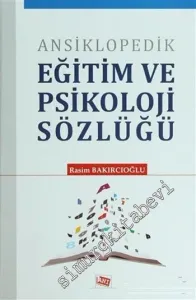 Ansiklopedik Eğitim ve Psikoloji Sözlüğü CİLTLİ -        2012