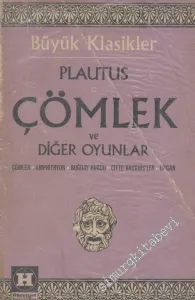 Çömlek ve Diğer Oyunlar: Çömlek, Amphitryon, Buğday Kurdu, Çifte Bakkhis'ler, Urgan -        1973