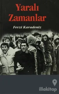 Yaralı Zamanlar