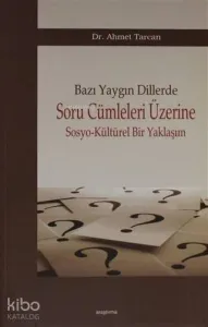 Bazı Yaygın Dillerde Soru Cümleleri Üzerine Sosyo-Kültürel Bir Yaklaşım