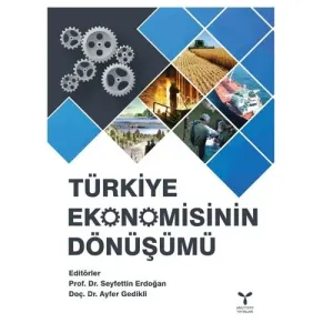 Türkiye Ekonomisinin Dönüşümü
