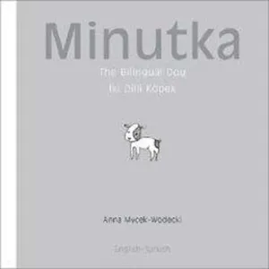 Minutka; The Bilingual Dog (İki Dilli Köpek)