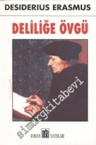 Deliliğe Övgü -         2015