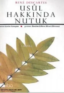 Usul Hakkında Nutuk Metot Üzerine Konuşma; Usûl Hakkında Nutuk - Osmanlı Felsefe Araştırmaları 1