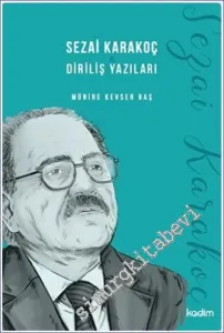 Sezai Karakoç ve Diriliş Yazıları -         2022