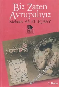 Biz Zaten Avrupalıyız -         2005