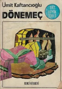 Dönemeç - TRT 1970 Büyük Ödüllü Kitap - 1972 yılı 1. Baskı