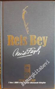 Reis Bey - ÖZEL BASKI -
