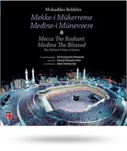 Mekke-i Mükerreme, Medine-i Münevvere Mekke-i Mükerreme, Medine-i Münevvere