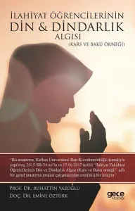 İlahiyat Öğrencilerinin Din ve Dindarlık Algısı
