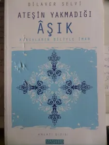 Ateşin Yakmadığı Aşık