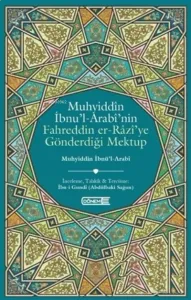 Muhyiddin İbnü'l-Arabi'nin Fahreddin er-Razi'ye Gönderdiği Mektup