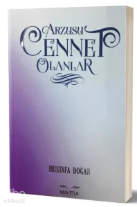 Arzusu Cennet Olanlar