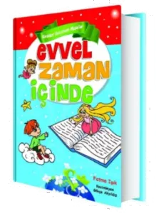 Evvel Zaman İçinde;Evvel Zaman İçinde