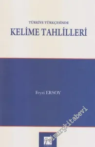 Türkiye Türkçesinde Kelime Tahlilleri -        2016