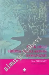 Türk Dili Sibirya Halklarının Şamanizmi -