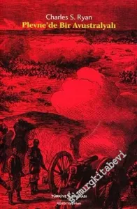 Plevne'de Bir Avusturalyalı -        2005