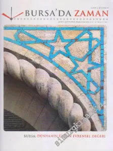Bursa'da Zaman Dergisi - Dosya: Bursa Dünyanın Üstün Evrensel Değeri - Sayı: 11    3  Temmuz