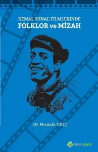 Kemal Sunal Filmlerinde Folklor ve Mizah