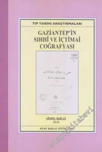 Gaziantep'in Sıhhi ve İçtimai Coğrafyası -        2010