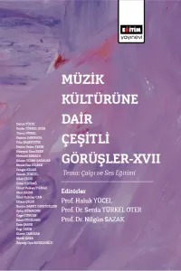 Müzik Kültürüne Dair Çeşitli Görüşler-XVII