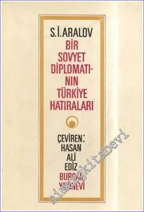 Bir Sovyet Diplomatının Türkiye Hatıraları -        1967