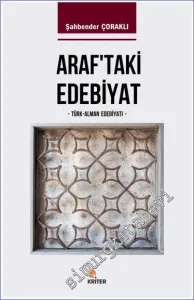 Araf'taki Edebiyat : Türk - Alman Edebiyatı -        2019