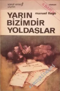 Yarın Bizimdir Yoldaşlar -