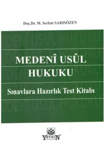 Medeni Usul Hukuku Sınavlara Hazırlık Test Kitabı