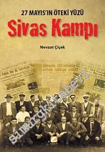 Sivas Kampı: 27 Mayıs'ın Öteki Yüzü -