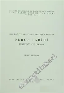 Son Kazı ve Araştırmaların Işığı Altında Perge Tarihi - History of Perge -