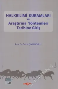 Halkbilimi Kuramları ve Araştırma Yöntemleri Tarihine Giriş -         2016