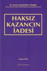Haksız Kazancın İadesi