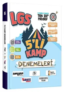 5 FARKLI BAKIŞ TEK BİR HEDEF LGS 5'Lİ KAMP DENEMELERİ