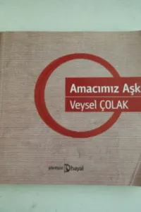 Amacımız Aşk