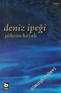 Deniz İpeği -         2005
