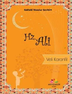 Gökteki Yıldızlar Serisi:4 Hz. Ali