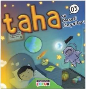 Taha ve Neşeli Hayalleri