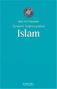 Toward Understanding Islam
